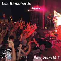 Les Binuchards : Etes vous là ?